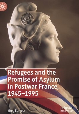 【预订】Refugees and the Promise of Asylum in Postwar France, 1945–1995