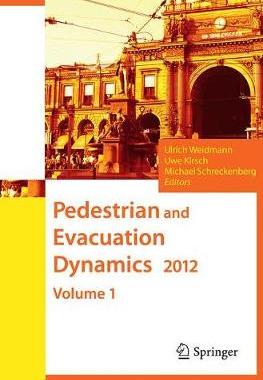 【预订】Pedestrian and Evacuation Dynamics 2012