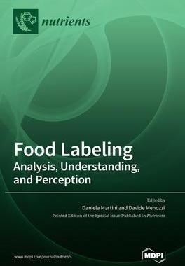 [预订]Food Labeling: Analysis, Understanding, and Perception 9783036512556
