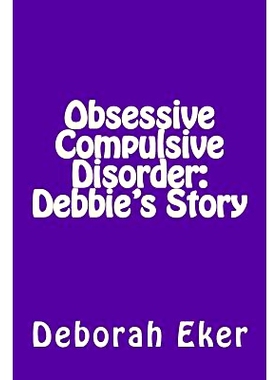 预订 Obsessive Compulsive Disorder: Debbie’s Story: 9781512279566