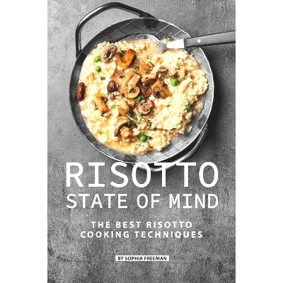 预订 Risotto State of Mind: The Best Risotto Cooking Techniques: 9781080459469