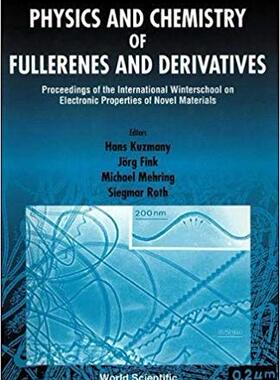 【预售】Physics And Chemistry Of Fullerenes And Derivatives