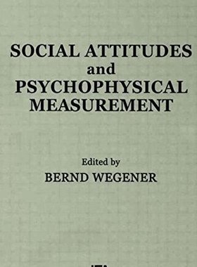 【预订】Social Attitudes and Psychophysical Measurement