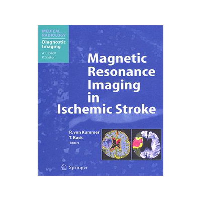 预订 Magnetic Resonance Imaging in Ischemic Stroke