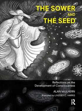 预订 The Sower and the Seed: Reflections on the Development of Consciousness: 9780367103248