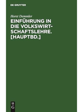 预订 Einführung in die Volkswirtschaftslehre. [Hauptbd.]: 9783486256239
