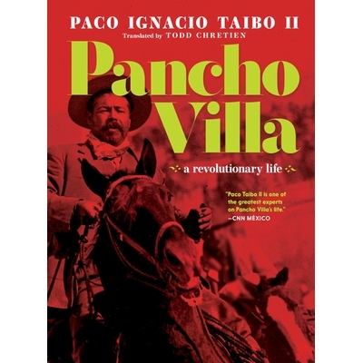 预订 Pancho Villa: A Narrative Biography 潘乔·维拉: 9781644212219