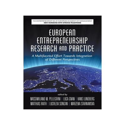 [预订]European Entrepreneurship Research and Practice: A Multifaceted Effort Towards Integration of Differ 9781648020391