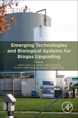 【预订】Emerging Technologies and Biological Systems for Biogas Upgrading