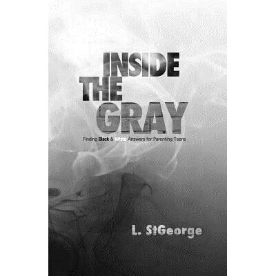 预订 Inside the Gray: Finding Black & White Answers for Parenting Teens: 9781492321378
