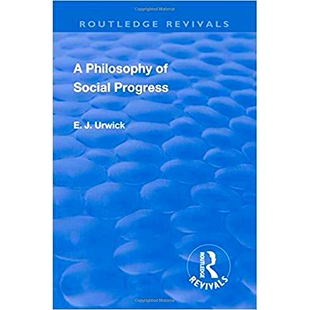 Progress 9781138563612 Edition 2nd 1920 Social Philosophy Revival 预订