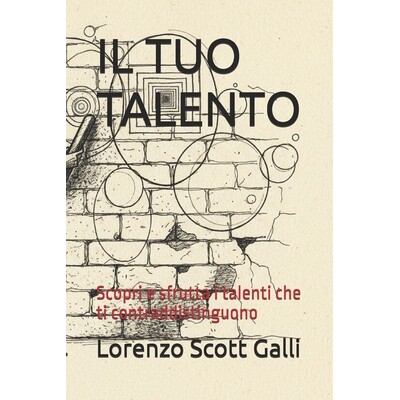 预订 Il Tuo Talento: Scopri e sfrutta i talenti che ti contraddistinguono 9798277909409