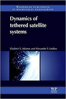【预售】Dynamics of Tethered Satellite Systems