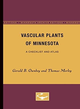 预订 Vascular Plants of Minnesota: A Checklist and Atlas: 9780816623549