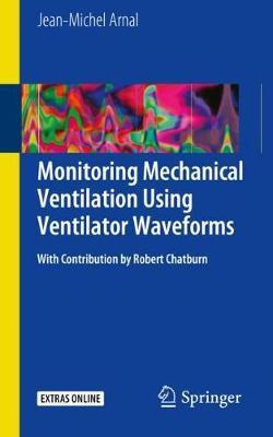 【预订】Monitoring Mechanical Ventilation Using Ventilator Waveforms