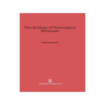 [预订]The Ecology of Neotropical Savannas 9780674418547