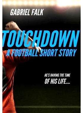 预订 Touchdown: A Football Short Story: 9781983707940