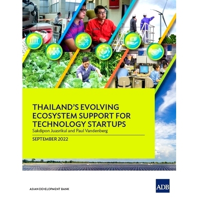 预订 Thailand's Evolving Ecosystem Support for Technology Startups