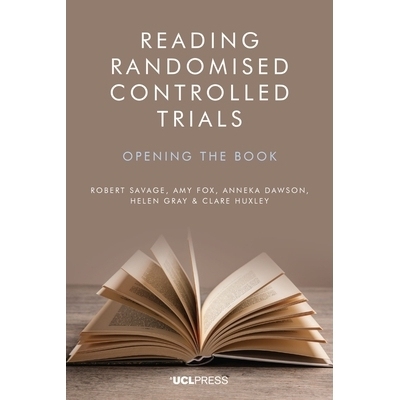 预订 Reading Randomised Controlled Trials: Opening the Book 阅读随机对照试验：打开书: 9781800082793