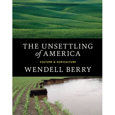 预订 The Unsettling of America: 9781619025998