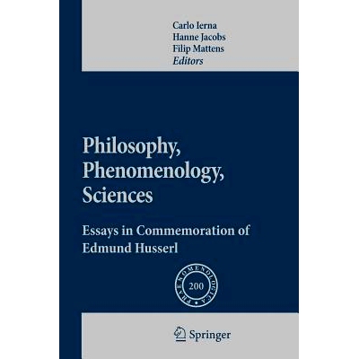 预订 Philosophy, Phenomenology, Sciences: Essays in Commemoration of Edmund Husserl: 9789400734395