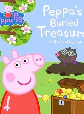 预订 Peppa Pig: Peppa’s Buried Treasure: A lift-the-flap book: 9780241606711
