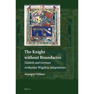 沒有邊界 Boundaries and without Wigalois 騎士：意第緒語和德語 Adaptations 亞 Knight Arthurian Yiddish The 預(yù)訂 German