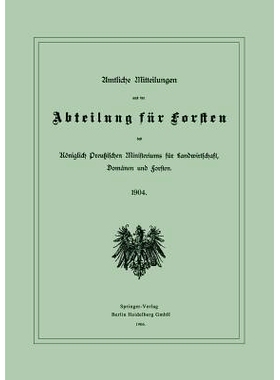 预订 Amtliche Mitteilungen aus der Abteilung für Forsten des Königlich Preußischen Ministeriums für Landwirtschaft,