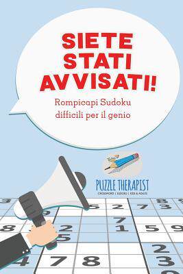 [预订]Siete stati avvisati! Rompicapi Sudoku difficili per il genio 9781541946163