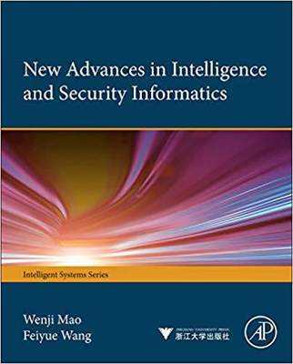 【预售】New Advances in Intelligence and Security Informatics