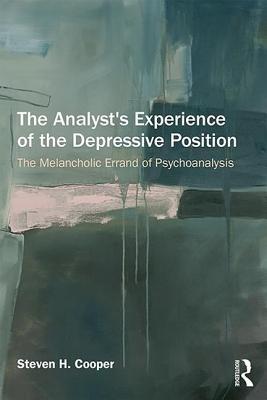 【预订】The Analyst’s Experience of the Depressive Position