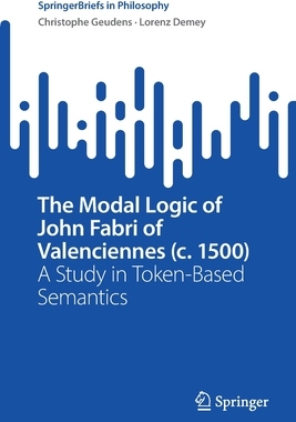 【预订】The Modal Logic of John Fabri of Valenciennes (c. 1500) 9783030988012