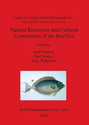 [预订]Natural Resources and Cultural Connections of the Red Sea 9781407300979