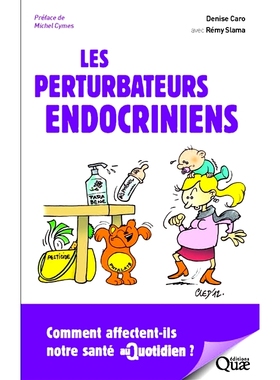 预订 Nos hormones s’affolent ! : ces perturbateurs endocriniens qui affectent notre santé au quotidien 我们的荷尔蒙快