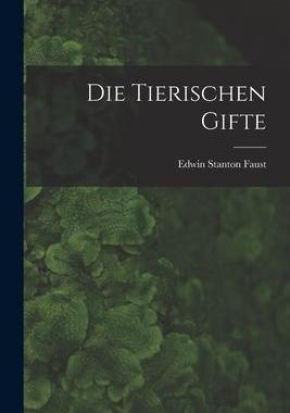 [预订]Die Tierischen Gifte 9781018266930