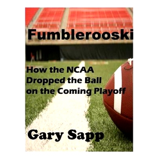 ball 9781502319265 How Playoff Coming Dropped NCAA the Fumblerooski 预订