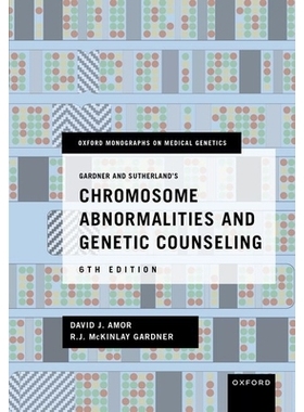 预订 Gardner and Sutherland’s Chromosome Abnormalities and Genetic Counseling: 9780197747728