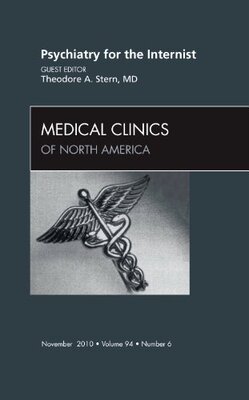 【预订】Psychiatry for the Internist, An Issue of Medical Clinics of North America