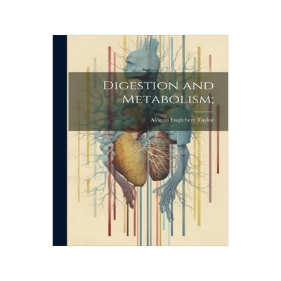 [预订]Digestion and Metabolism; 9781021519658