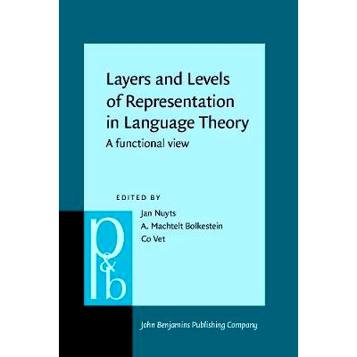 预订 Layers and Levels of Representation in Language Theory. A functional view.: 9789027250230