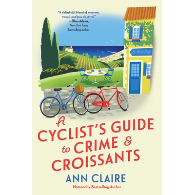 预订 A Cyclist’s Guide to Crime & Croissants 自行车骑行者犯罪与羊角面包指南: 9781496745699