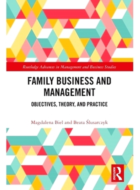 预订 Family Business and Management: Objectives, Theory, and Practice: 9781032324302