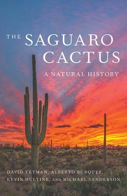 【预订】The Saguaro Cactus: A Natural History