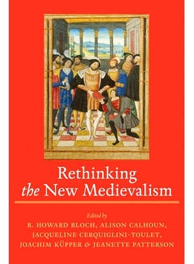 预订 Rethinking the New Medievalism 重新思考新中世纪主义: 9781421412405