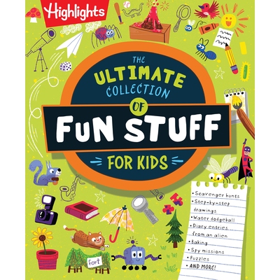预订 The Ultimate Collection of Fun Stuff for Kids: 600+ Totally Awesome Writing, Drawing, Indoor, and Outdoor Activitie