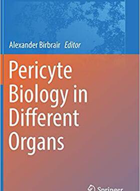 【预售】Pericyte Biology in Different Organs
