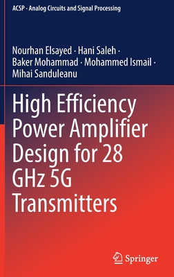 【预订】High Efficiency Power Amplifier Design for 28 GHz 5G Transmitters 9783030927455