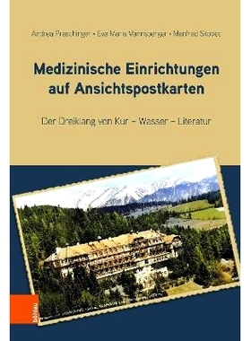 预订 Medizinische Einrichtungen auf Ansichtspostkarten: Der Dreiklang von Kur – Wasser – Literatur 明信片上的*设施