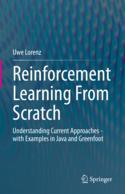 【预订】Reinforcement Learning from Scratch: Understanding Current Approache 9783031090295