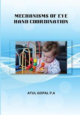 [预订]Mechanisms of Eye Hand Coordination 9781879658110